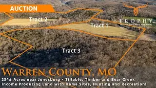 234&plusmn; Acres in Warren County, MO Land Auction - Tillable, Timber & Creek - TrophyPA.com