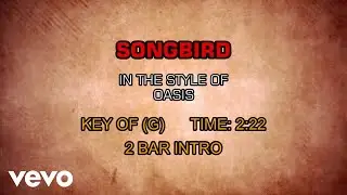 Oasis - Songbird (Karaoke)