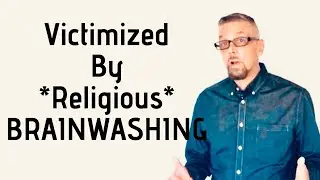 The Trauma Of RELIGIOUS INDOCTRINATION 