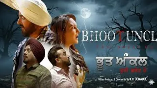 New Punjabi Movies 2025 | Bhoot Uncle Tussi Great Ho - FULL MOVIE | Latest Punjabi Movies 2025