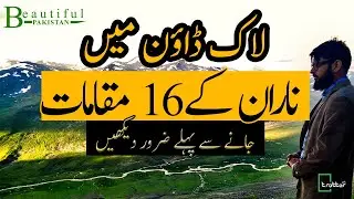 16 Beautiful Places in Naran Kaghan Valley  Must Go Till Babusartop After Lockdown