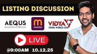 IPO Listing - Meesho, Aequs and Vidya Wires