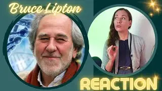 REACTION: Bruce Lipton &uuml;ber den Einfluss von Gedanken auf unsere Biologie #selfgrowreaction