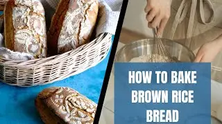 Wheat and brown rice bread