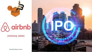 Шоу &laquo;The Buzz&raquo;: акции AirBNB (NASDAQ: ABNB) впервые вышли на публичный рынок и начали торговаться по цене 146 долларов США