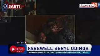 LIVE: Memorial Service for the late Beryl Achieng Odinga at Consolata church, Nairobi