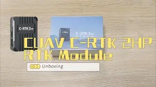 CUAV C-RTK 2HP RTK Module Unboxing