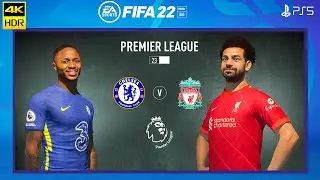 FIFA 22 PS5 - Chelsea Vs Liverpool | Premier League 2022/23 | [4K HDR] Gameplay