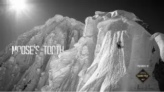 Moose's Tooth, Alaska | Committed: Climbing North America's 50 Classics, Ep. 2
