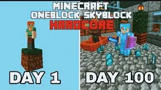 I Survived 100 days on oneblock skyblock in minecraft hardcore