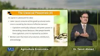 The Classical Pessimists (2) | Agricultural Economics | ECO608_Topic141