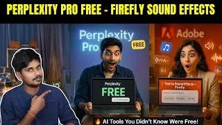 Perplexity Pro Free - Firefly Sound Effects - Latest AI Updates   AI Telugu