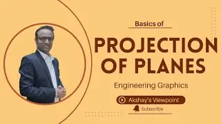 Projection of Planes Basics Engineering Graphics @akshaysviewpoint