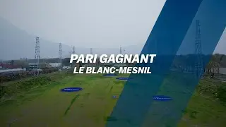 Pari gagnant : Le Blanc-Mesnil