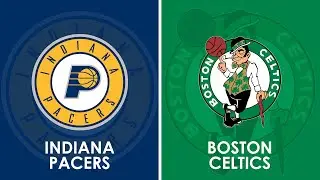 Indiana Pacers vs Boston Celtics NBA Live Scoreboard