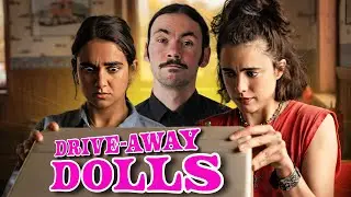 DRIVE AWAY DOLLS Kritik(2024) - saukomisch?