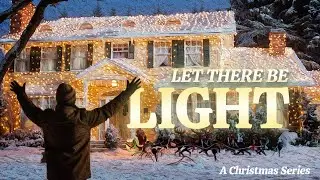 Let There Be Light - Part 2