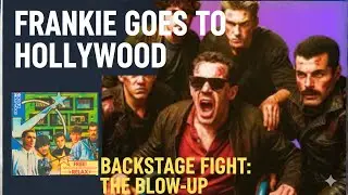 From #1 Hit to Backstage Fist Fight Frankie Goes To Hollywood