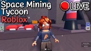 Live ! Mining TyCoon อิอิ - [Roblox] (23/05/61)