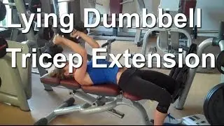 How to: Lying Dumbbell Tricep Extension - Alexandra Wilson
