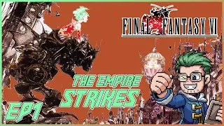 Terra is Best Girl | My Final Fantasy VI Experience EP1