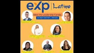 Meet The eXp Latino Leadership Familia