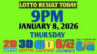 9pm Lotto Result Today Thursday pcso 2d 3d swertres ez2 January 8 2026 6d 6/42 6/49