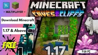 How to download Minecraft 1.17 Free (Multiplayer) for PC | Silk Touch