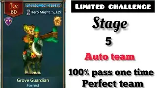 Lords mobile Limited Challenge GroveGuardian Stage 5 |Limited Challenge GroveDanger Stage 5