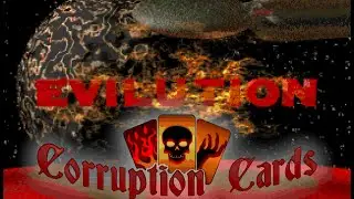 TNT:Evilution + Corruption Cards (Doom)