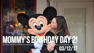 30th birthday in Disneyland (part 2) | Disneyland vlog #07