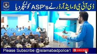 DIG Law and Order Nay Police Lines Headquarters Main ASP's Ko lecture Diya