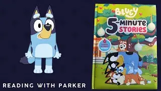 Kids Book Read Aloud: Bluey 5 Minute Stories