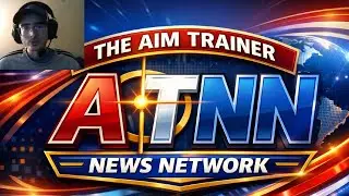 Новостной ресурс Aim Trainer News Network - Неделя 1 - Возвращение старых легенд