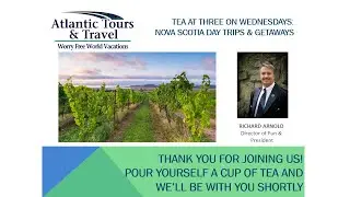 Tea at Three on Wednesdays: Nova Scotia Day Trips & Getaways