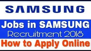Jobs in Samsung II Private Job 2018 II How to Apply Online