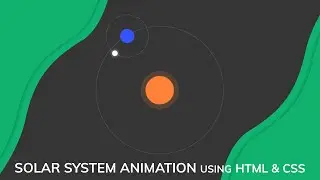 SOLAR SYSTEM ANIMATION USING HTML & CSS