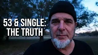53 Years Old and Still Single: Here's Why
