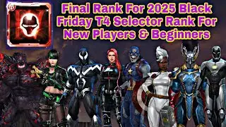 Final Rank For 2025 Black Friday T4 Selector For New Players & Beginners - Marvel Future Fight