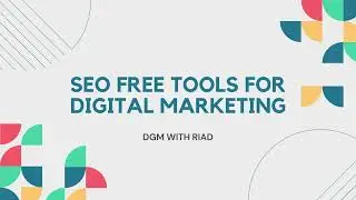 Free SEO Tools |Best SEO Tools | DGM with Riad| 2024