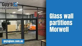 Glass wall partitions at Morwell Central School