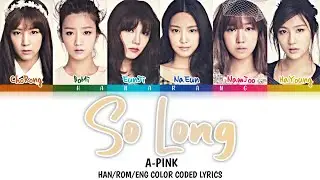 [ENG SUB] Apink - So Long | Color Coded Lyrics (Han/Rom/Eng)