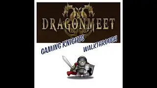 Gaming Knights convention report ; We walkthrough Dragonmeet 2019