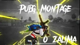 |O ZALIMA | 🔥🥀💕pubg montage edit by Pbx Arman Yt