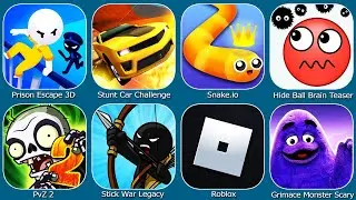 Roblox,Grimace Monster Scary Survival,PvZ 2,Stick War Legacy,Prison Escape 3D,Stunt Car Challenge