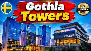 Luxury Stay at Gothia Towers & Upper House 🏨 | Best Hotel in Gothenburg, Sweden (2025)