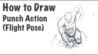 How to Draw a Punch Action In Flight Pose (with instruction)