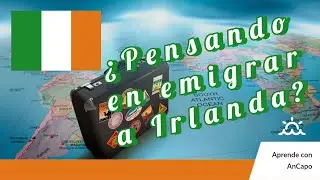 &iquest;C&oacute;mo EMIGRAR a Irlanda? 🚌🚗 f&aacute;cil, AQU&Iacute; tienes toda la INFORMACI&Oacute;N 📖
