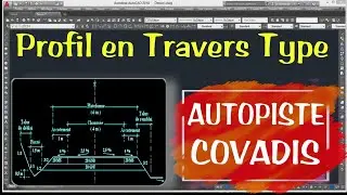 10 Conception un Profil en Travers Type sur le logiciel AUTOPISTE V16