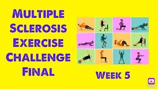 Multiple Sclerosis Exercise challenge Final Episode 